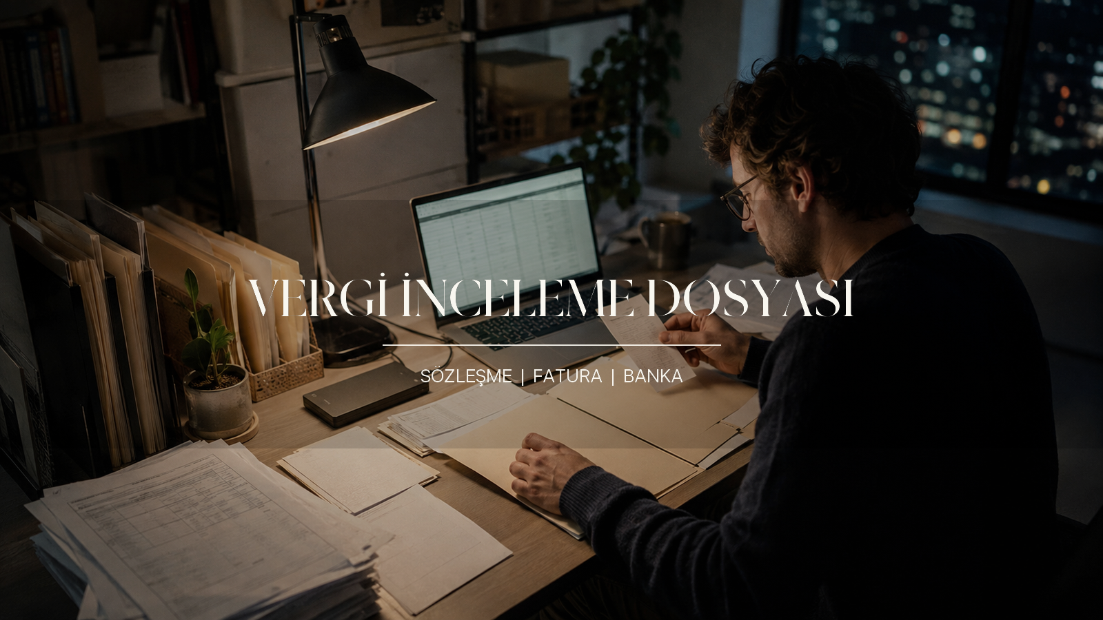 Remote Çalışan Vergi İncelemesi İçin Belge Dosyası Nasıl Hazırlanır?